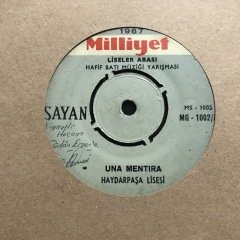 Milliyet Müzik Yarışması Haydarpaşa Lisesi Una Mentıra 45lik Plak