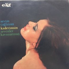 Sevim Çağlayan Kaderimsin 45lik Plak