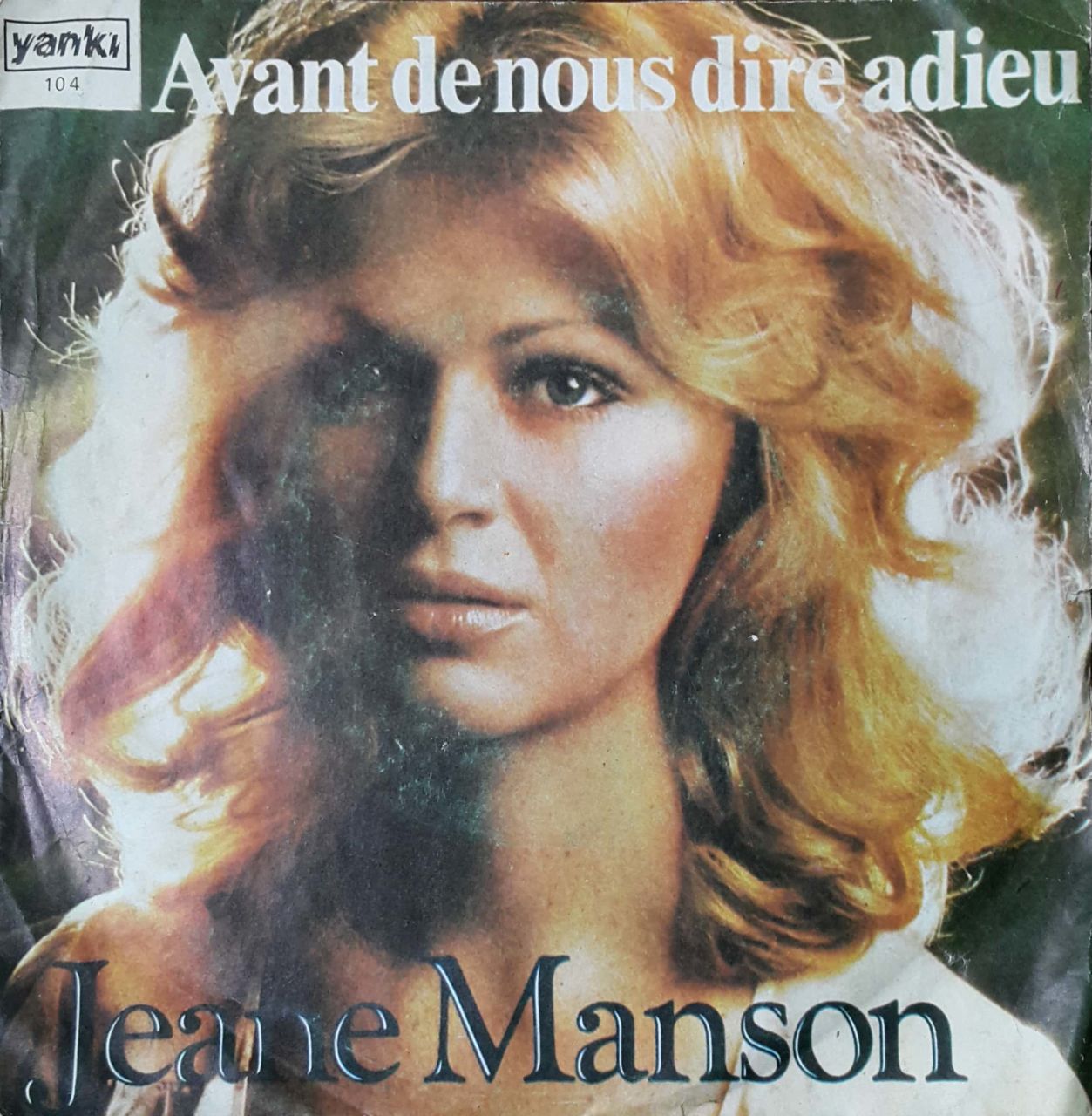 Jeane Manson Avant De Nous Dire Adieu 45lik Plak