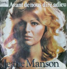 Jeane Manson Avant De Nous Dire Adieu 45lik Plak