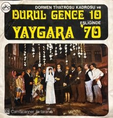 Durul Gence 10 Eşliğinde Yaygara 70 Dünya Varmış Oh Dünya 45lik Plak