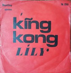 Lily & Chips King Kong 45lik Plak
