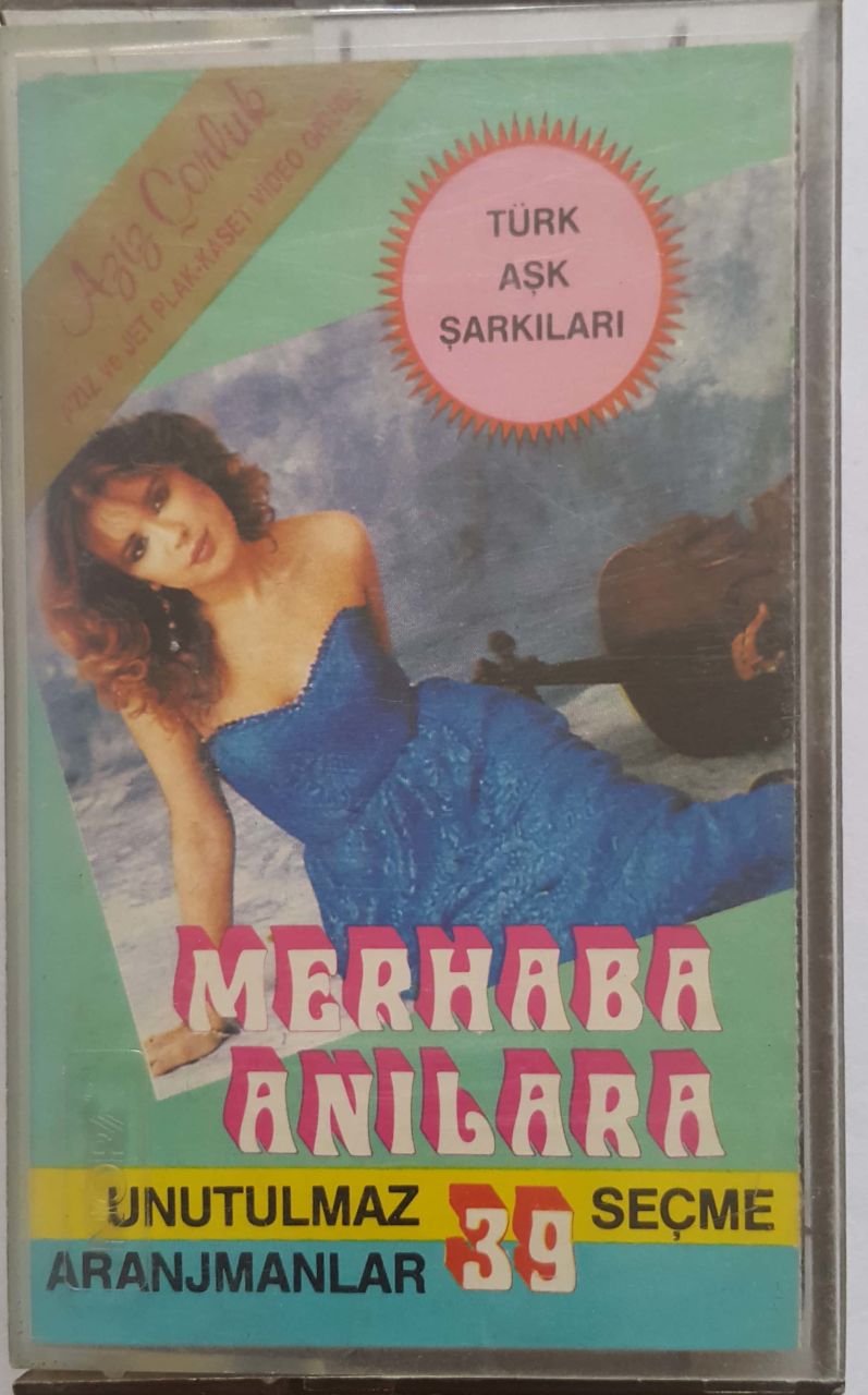 Merhaba Anılar Türk Aşk Şarkıları Kaset