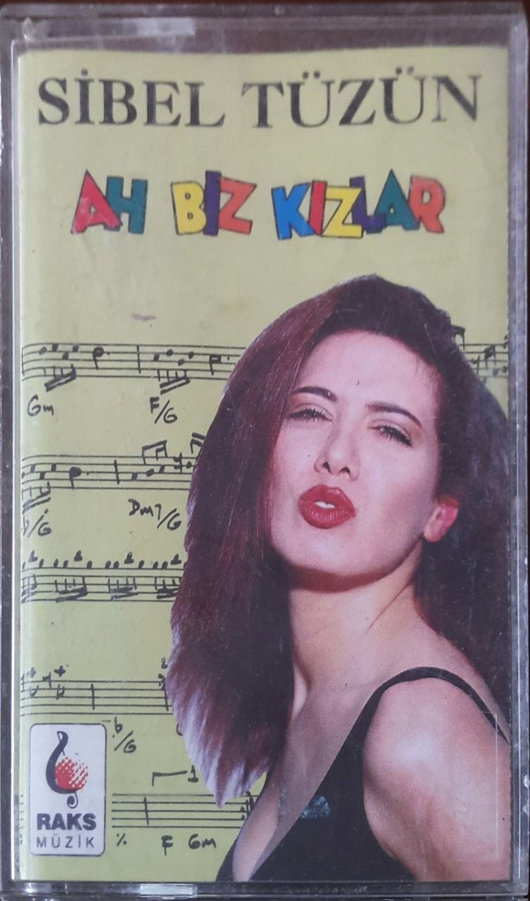 Sibel Tüzün Ah Biz Kızlar Kaset