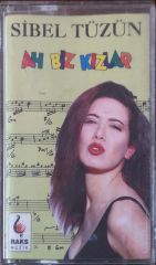 Sibel Tüzün Ah Biz Kızlar Kaset