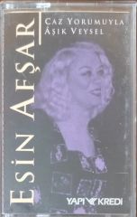 Esin Afşar Caz Yorumuyla Aşık Veysel Kaset