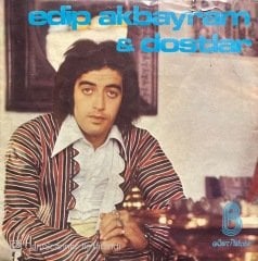 Edip Akbayram Dostlar Kaşların Karasına 45lik plak