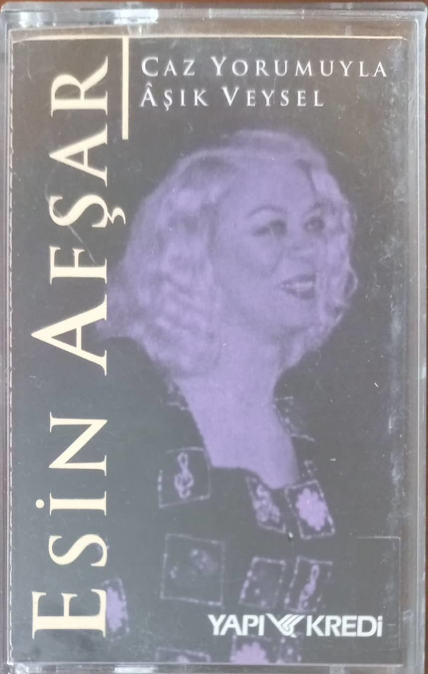 Esin Afşar Caz Yorumuyla Aşık Veysel Kaset