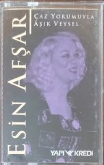 Esin Afşar Caz Yorumuyla Aşık Veysel Kaset