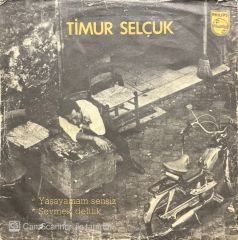 Timur Selçuk Yaşayamam Sensiz 45lik plak