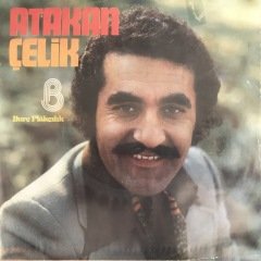 Atakan Çelik Atem Tutem Men Seni 45lik Plak