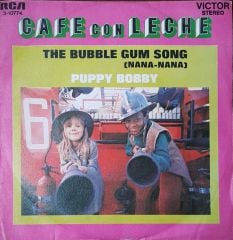 Cafe Con Leche The Buble Gum Song (Nana-Nana) 45lik Plak