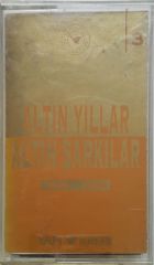 Altın Yıllar Altın Şarkılar 1969 1994 Kaset