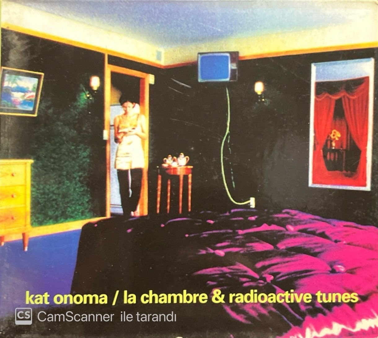 Kat Onoma La Chambre & Radioactive Tunes CD