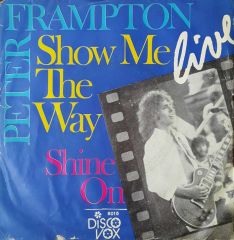 Peter Frampton Show Me The Way 45lik Plak
