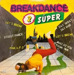 Breakdance 2 Süper LP Plak