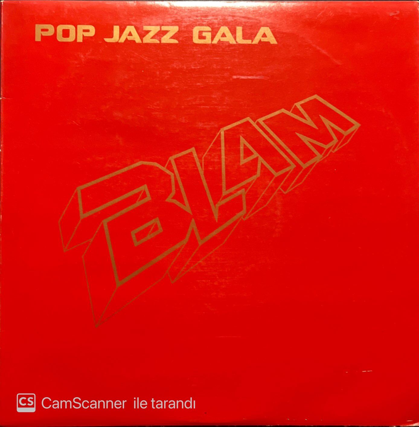 Blam Pop Jazz Gala (Chuck Mangione Children Of Sanchez) LP Plak