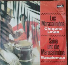 Los Maracalimbos Chiquita Linda 45lik Plak