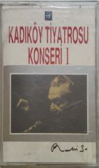 Kadıköy Tiyatrosu Konseri 1 Kaset