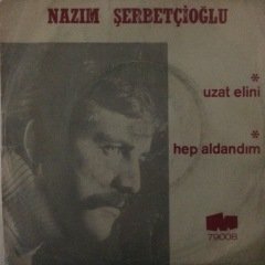 Nazım Şerbetçioğlu Uzat Elini 45lik Plak
