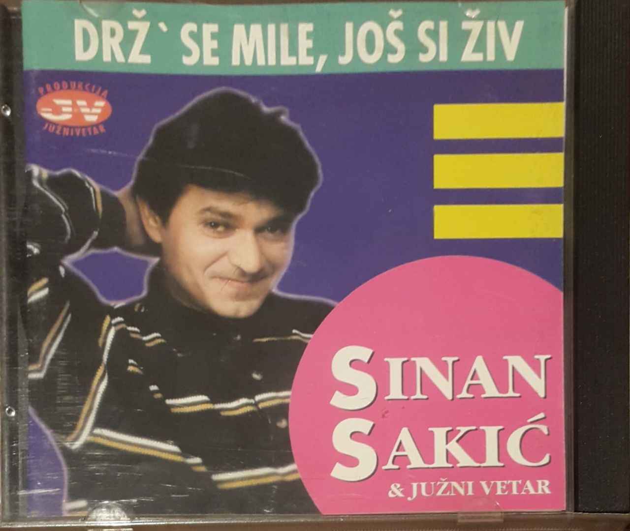 Drz Se  Mile, Jos Si Ziv Sinan Sakıc &Juzni Vetar CD