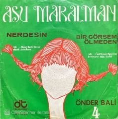 Asu Maralman Nerdesin 45lik Plak