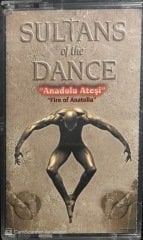 Anadolu Ateşi Sultans Of The Dance Kaset