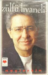 Zülfü Livaneli Neylersin Açılmamış Jelatininde Kaset