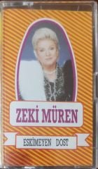 Zeki Müren Eskimeyen Dost Kaset