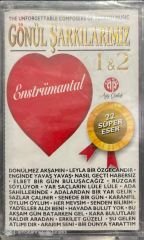 Gönül Şarkılarımız 1&2 Açılmamış Jelatininde Kaset
