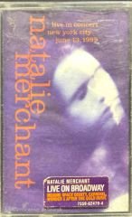 Natalie Merchant Live In Concert Live On Broadway Kaset