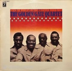 The Golden Gate Quartet When The World's On Fire LP Plak
