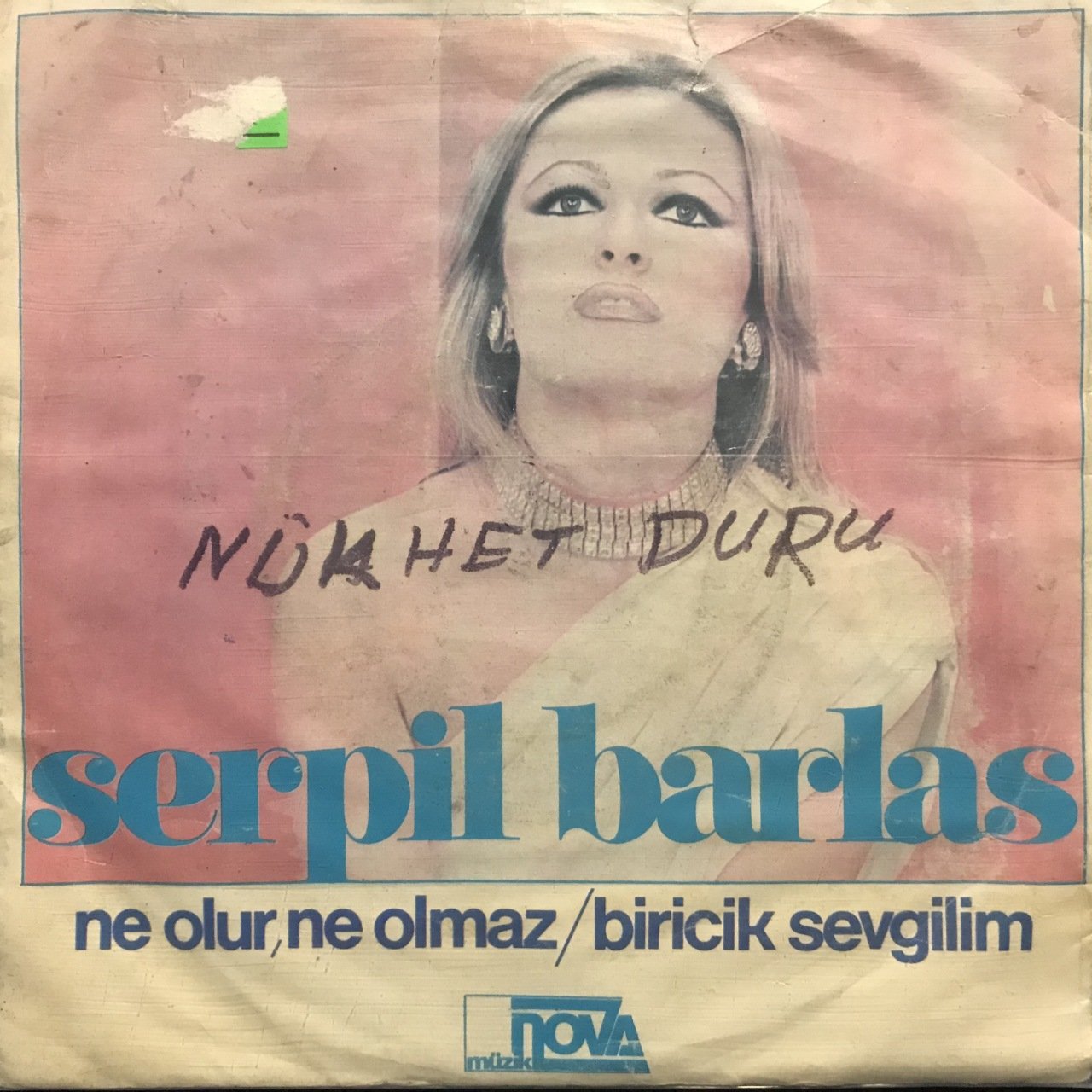 Serpil Barlas Ne Olur Ne Olmaz 45lik Plak