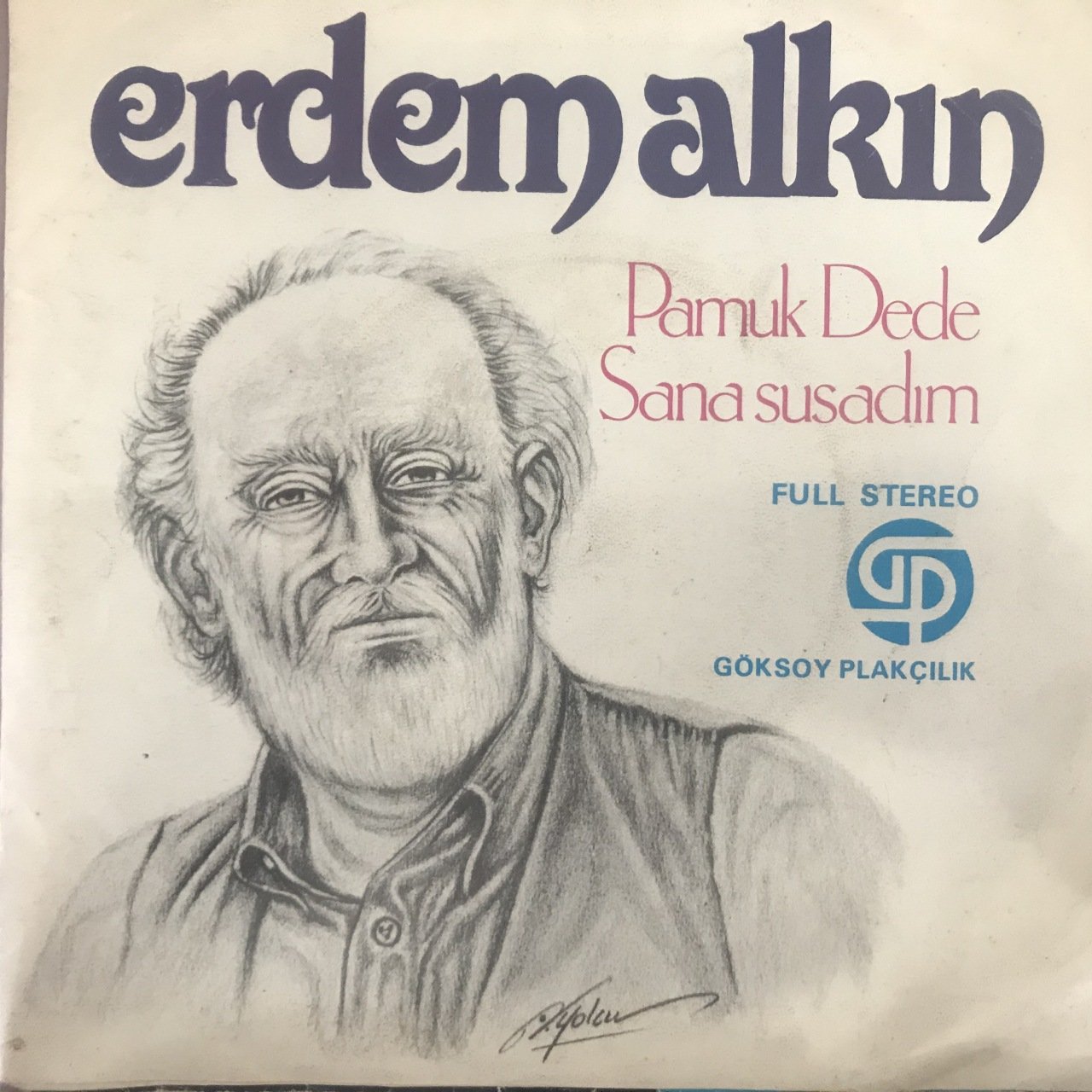 Erdem Alkın Pamuk Dede 45lik plak