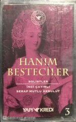 Hanım Besteciler 3 Jelatininde Kaset
