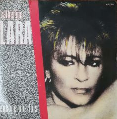 Catherine Lara  Encore Une Fois 45lik Plak