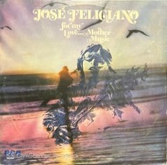 Jose Feliciano For My Love Mother Music LP Plak