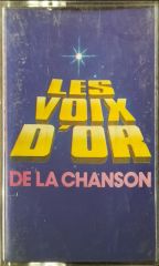 Les Voix D'Or De La Chanson Kaset