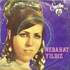 Nebahat Yıldız Uykudamısın Sevgili Yarim 45lik Plak