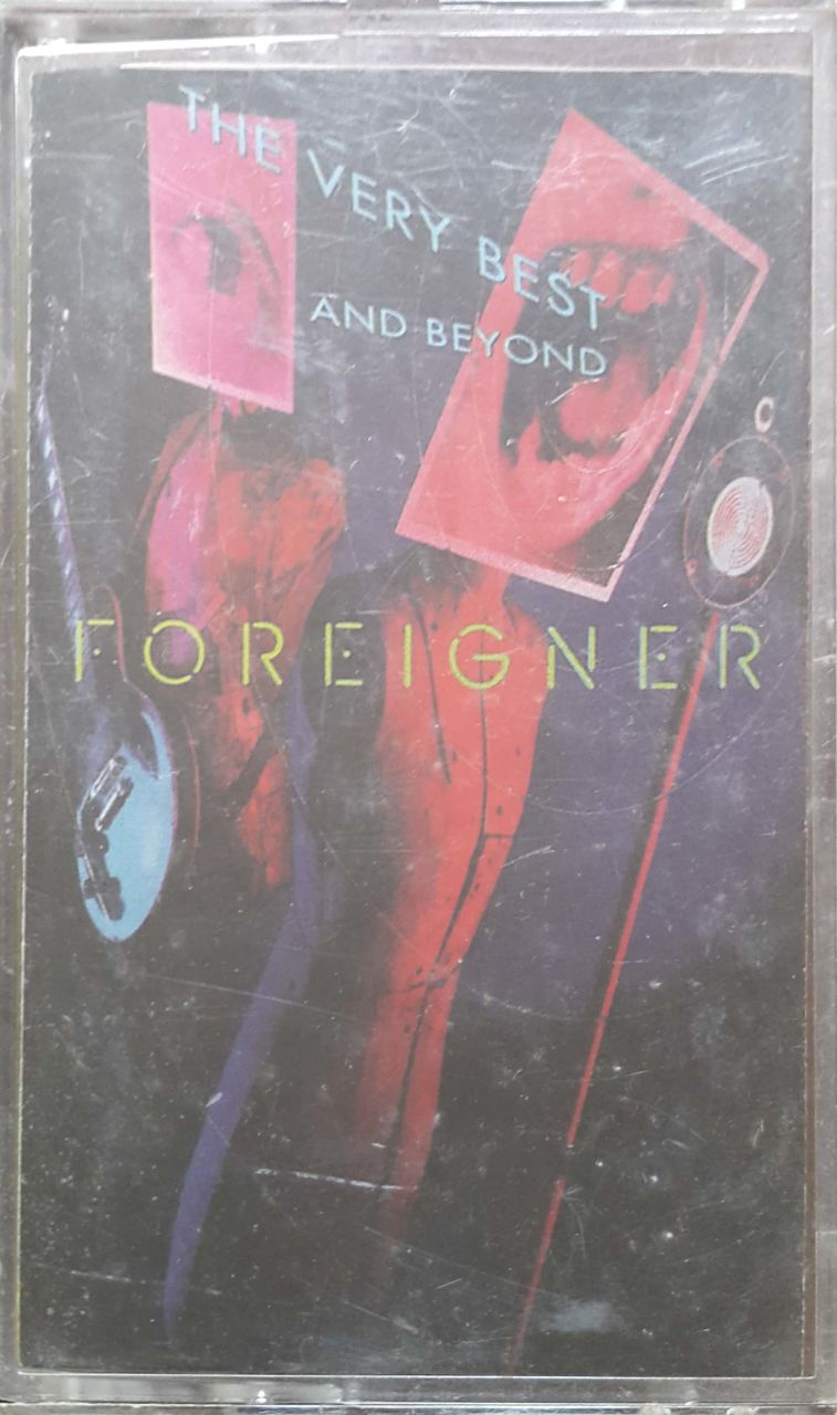 Foreiner The Very Best  And Beyont Kaset