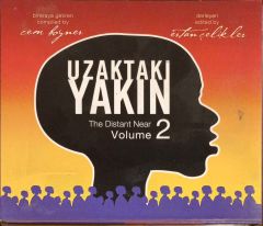 Uzaktaki Yakın The Distant Near Volume 2 CD
