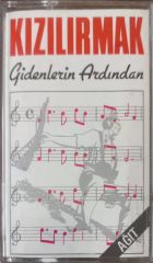 Kızılırmak Gidenlerin Ardından Kaset