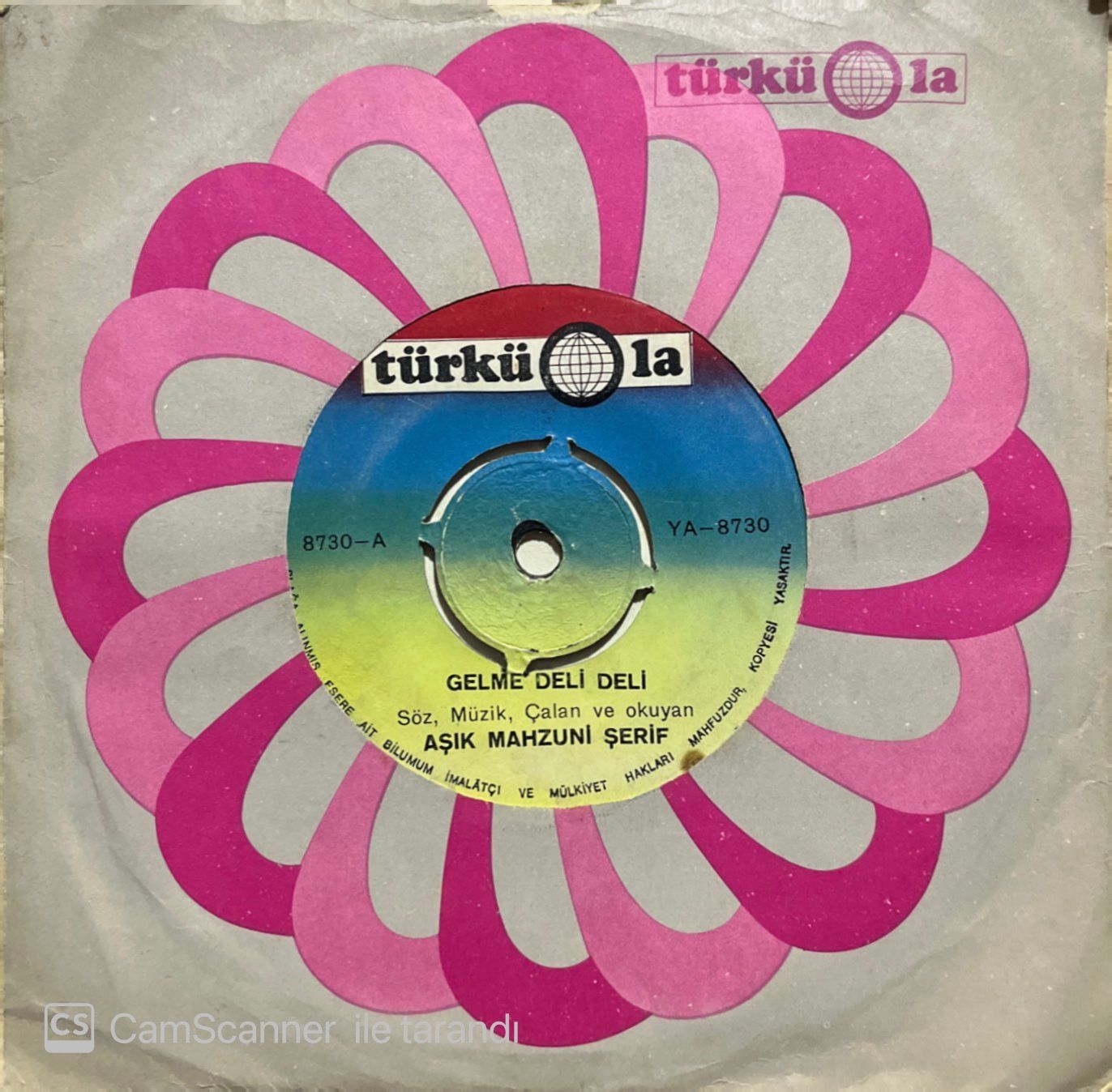 Aşık Mahzuni Şerif Gelme Deli Deli 45lik Plak