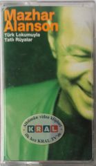 Mazhar Alanson Türk Lokumuyla Rüyalar  Kaset