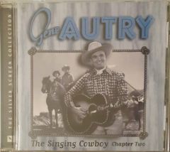 Gene Autry  The Singins Cowboy Chapter Two CD