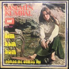 Yasemin Kumral Bim Bam Bom 45lik plak