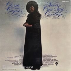 Gloria Gaynor Never Can Say Goodbye LP Plak