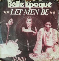 Belle Epoque Let Men Be 45lik Plak