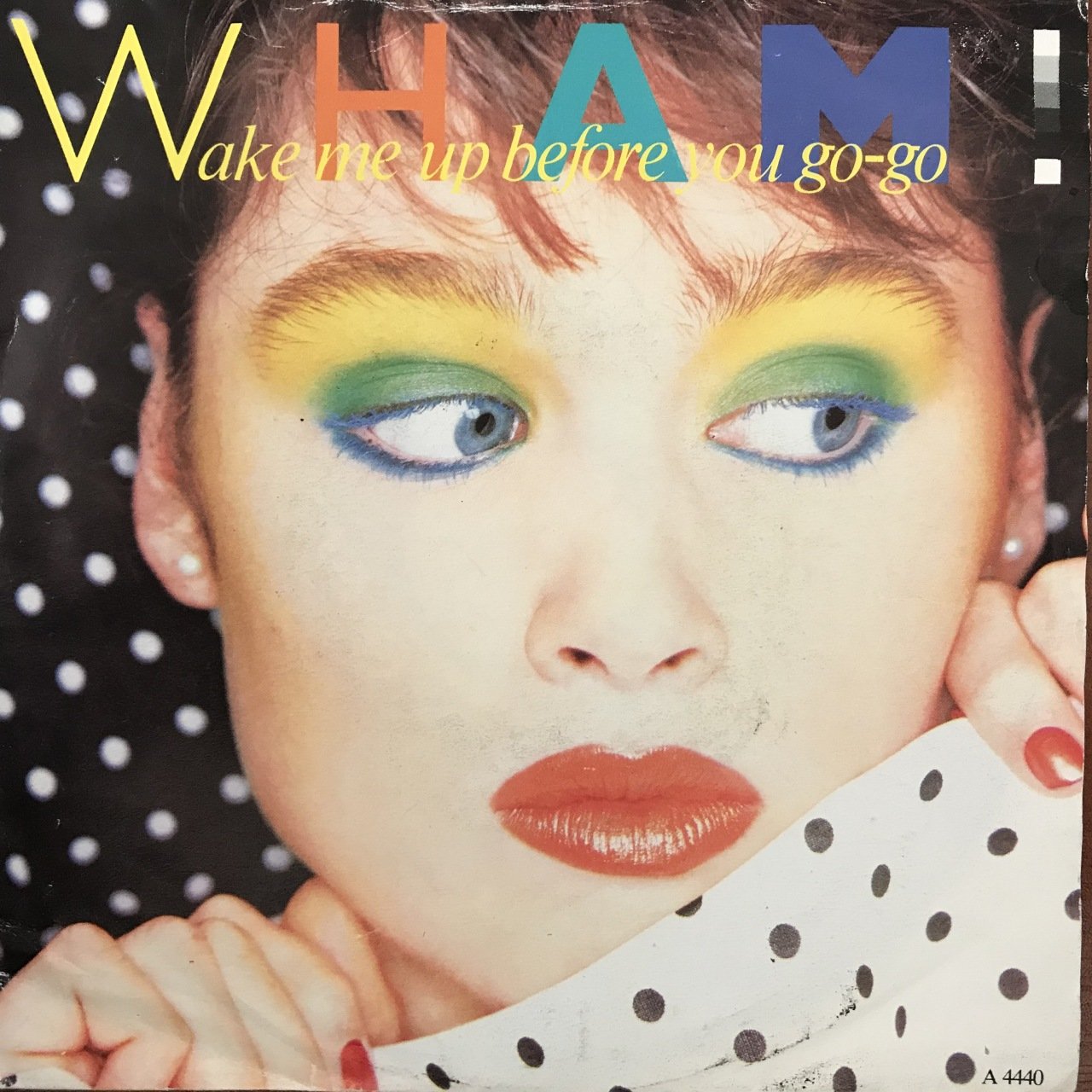 Wham Wake Me Up Before You Go Go 45lik Plak