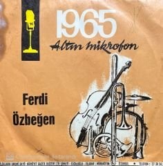 Ferdi Özbeğen Kes Kes 1965 Altın Mikrofon 45lik Plak